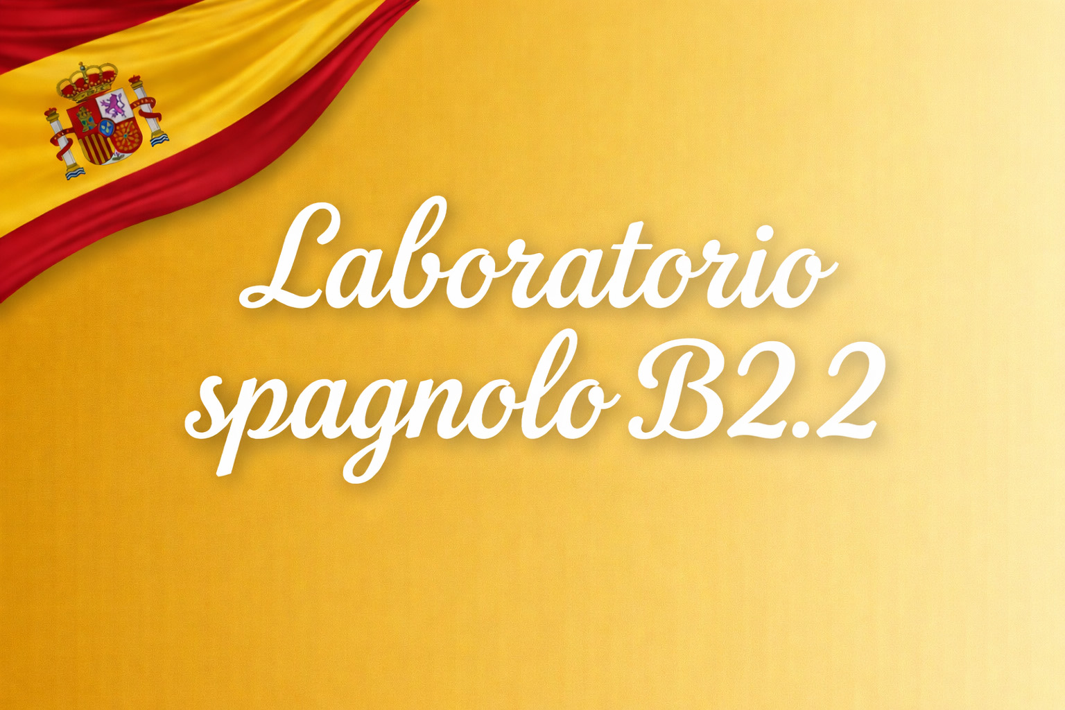 laboratorio spagnolo b2.2